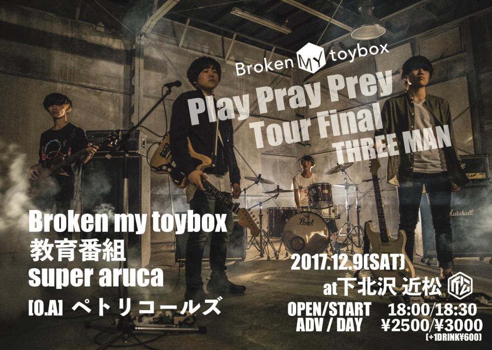 Broken my toybox pre. Play Pray Prey
