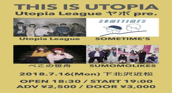 Utopia Leagueヤポpre. 「This Is Utopia」