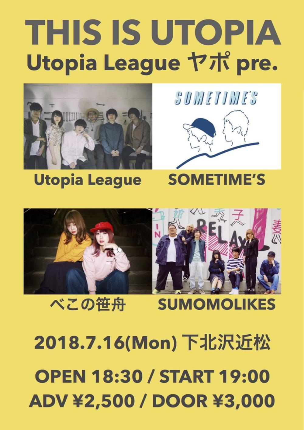 Utopia Leagueヤポpre. 「This Is Utopia」