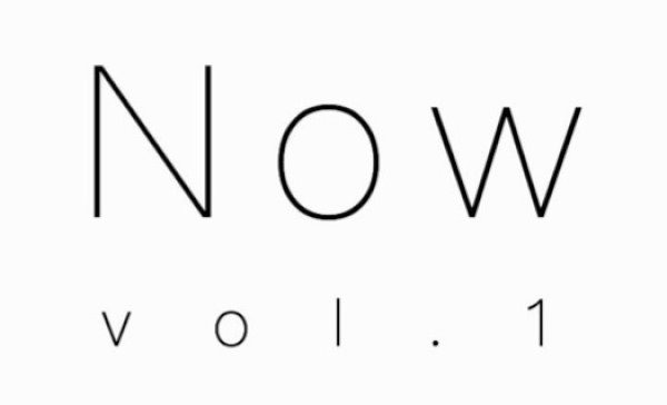 「 Now -vol. 1-」