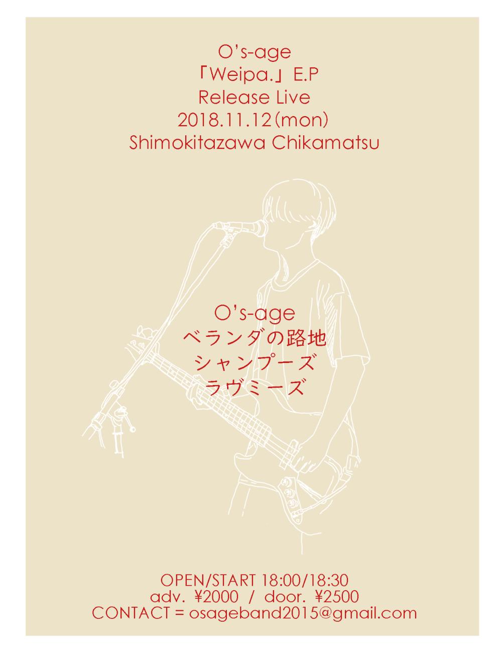 O's-age『Weipa.』E.P Release Live