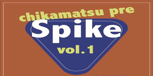 Spike Vol.1
