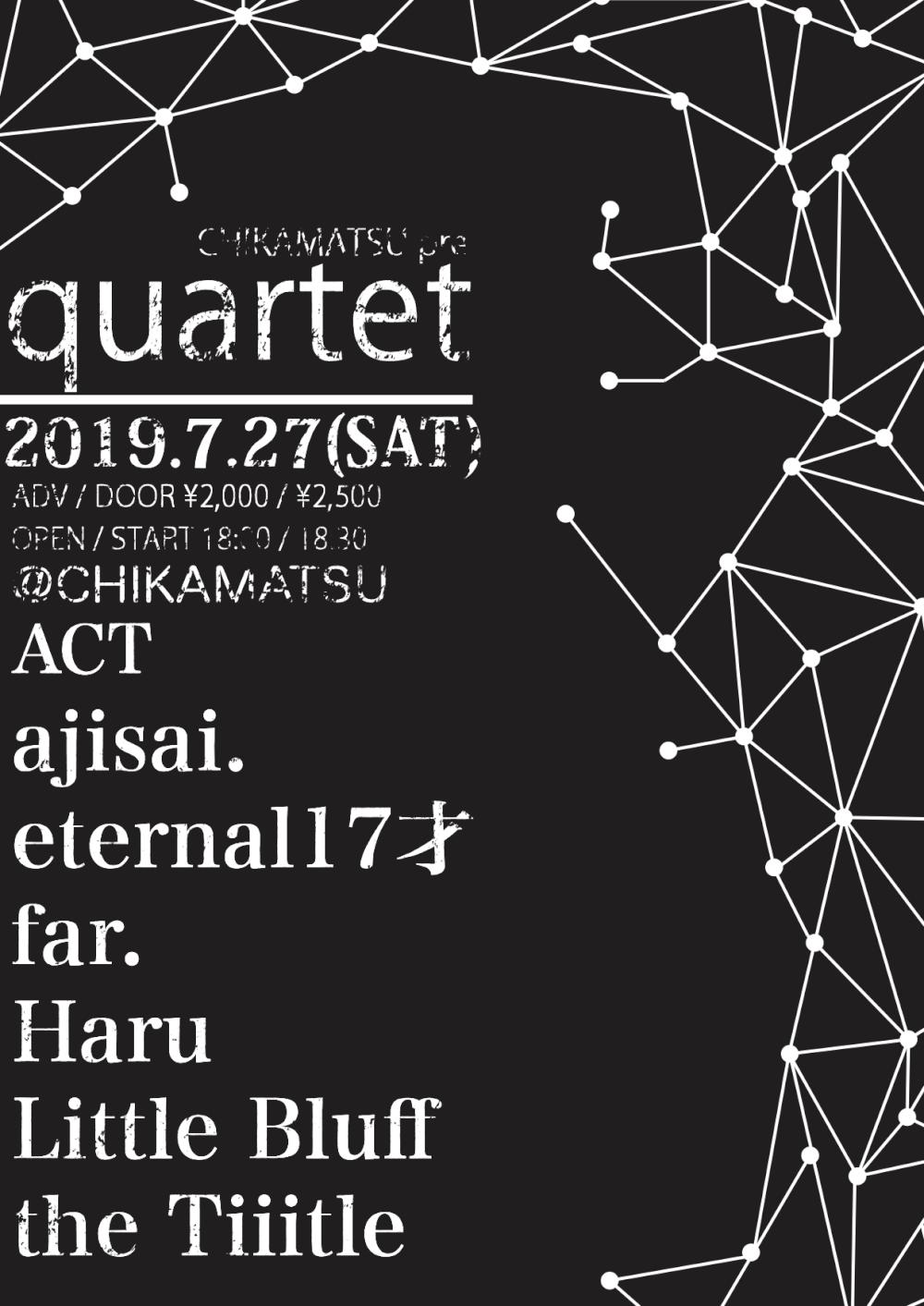 CHIKAMATSU pre.『quartet』 
