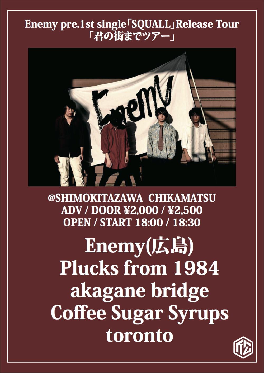 Enemy pre. 1st single 「SQUALL」 Release Tour 「君の街までツアー」