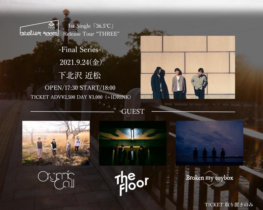 atelier room 1st Single 「36.5℃」Release Tour THREE Final Series 東京編