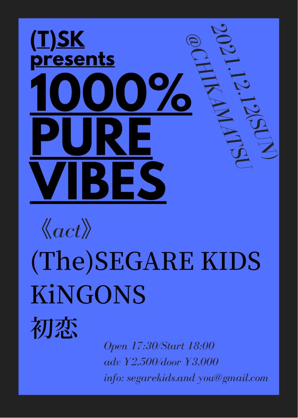 (The)SEGARE KIDS pre 『1000% PURE Vibes』