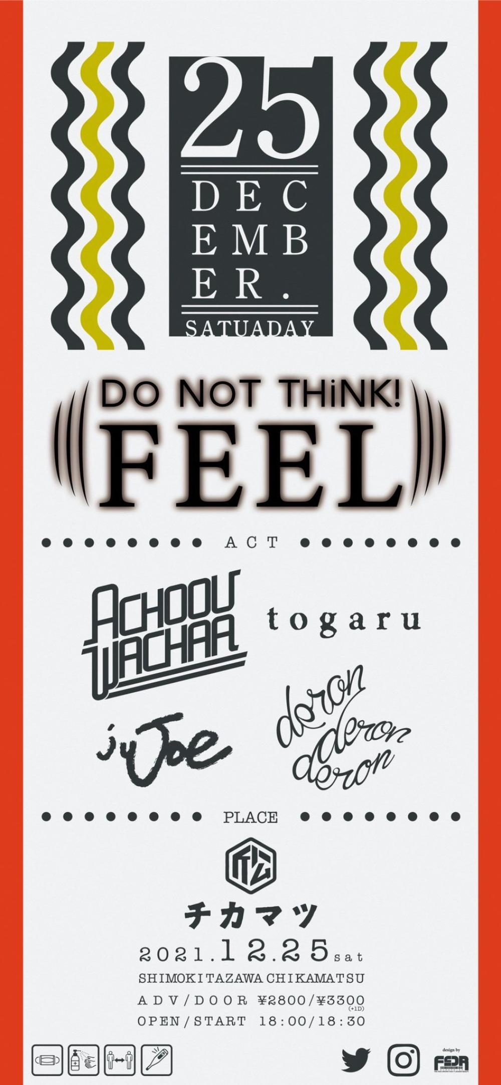 ACHOOU WACHAA presents Do NoT THiNK! FEEL