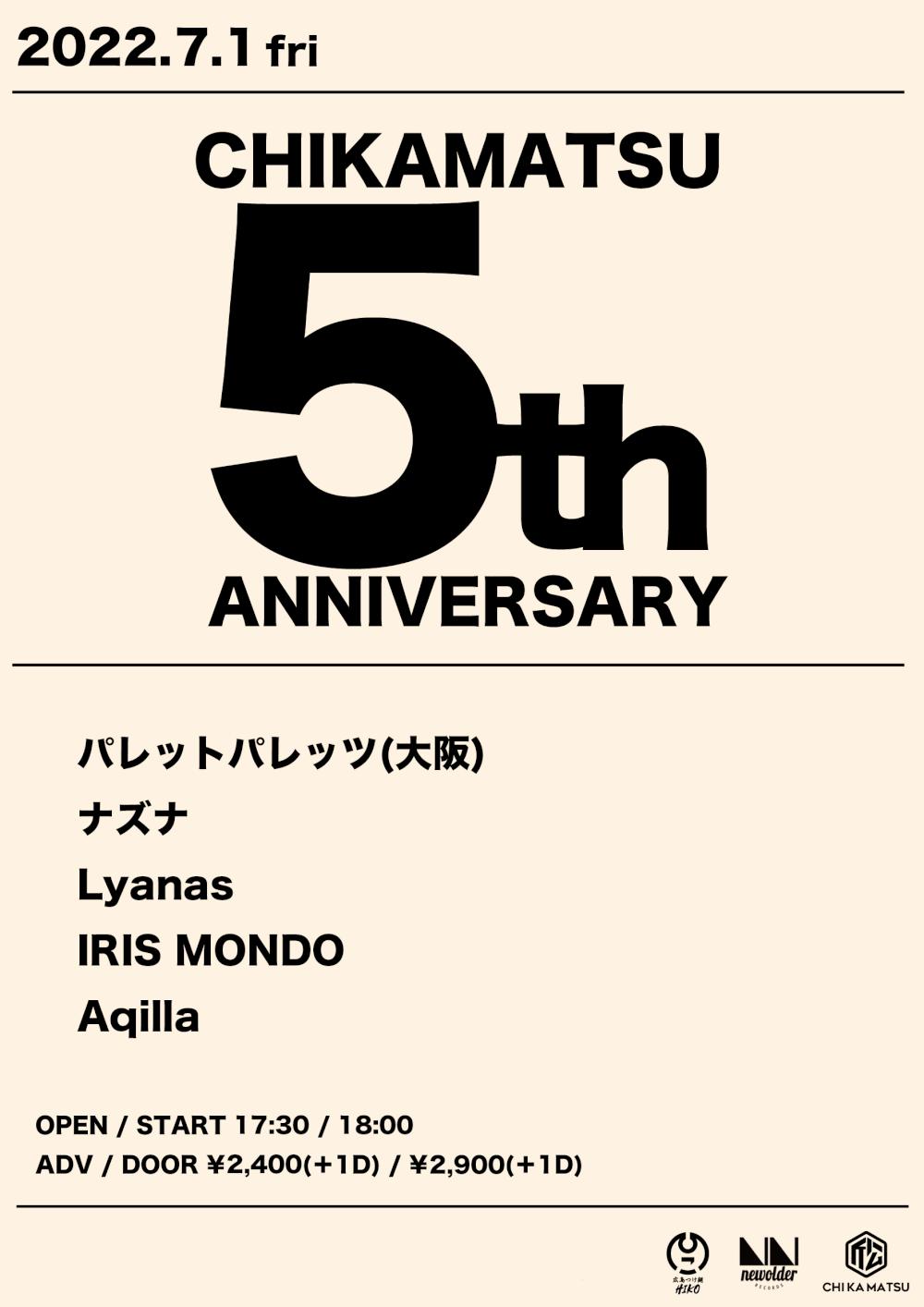 『CHIKAMATSU 5th ANNIVERSARY』