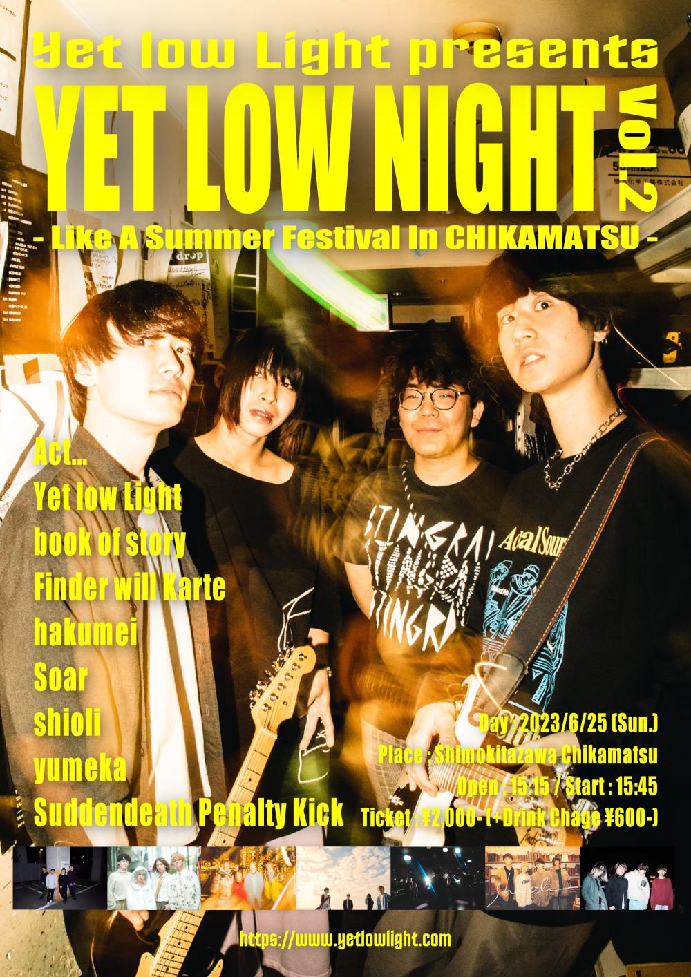 Yet low Light 自主企画『Yet low Night vol.2』