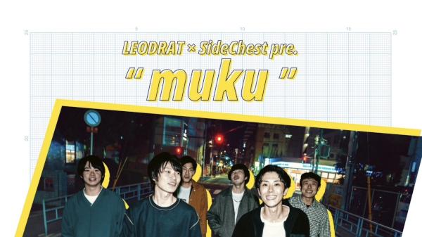 LEODRAT × SideChest pre.  『muku』