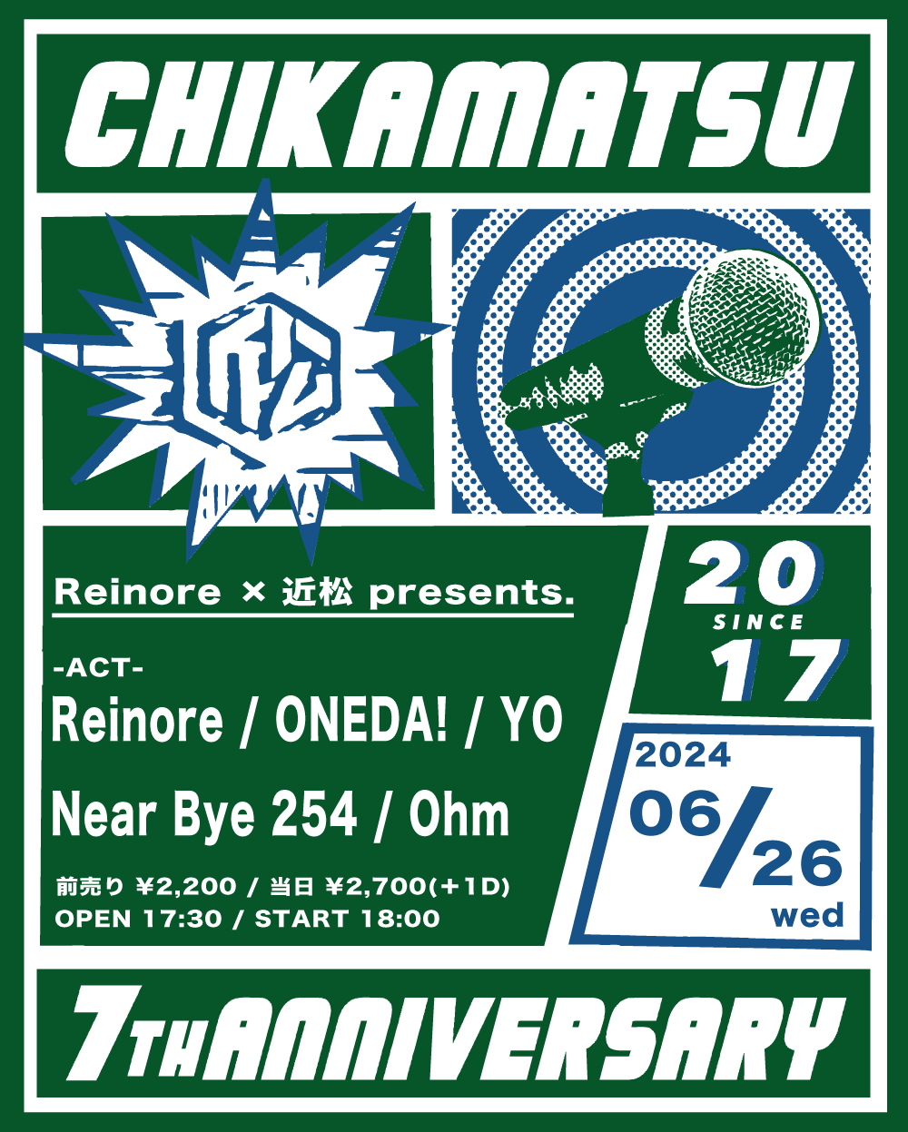 Reinore × 近松 presents.『 CHIKAMATSU 7th ANNIVERSARY 』