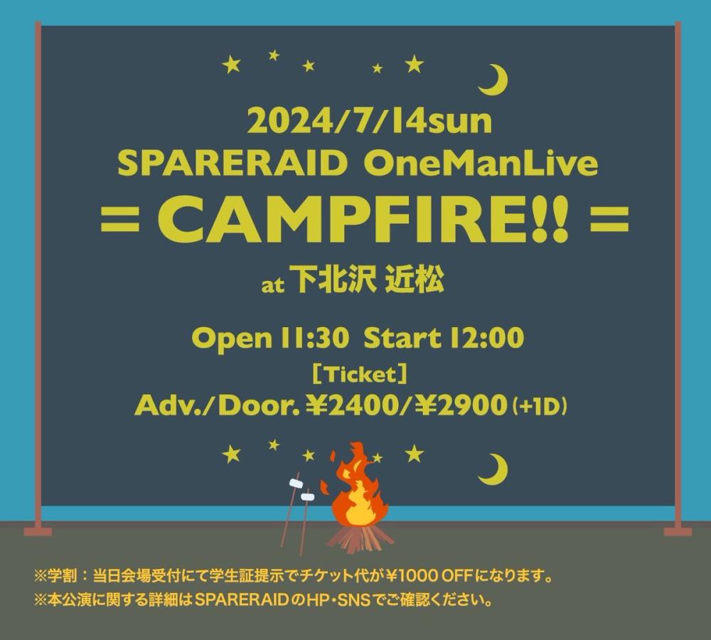 SPARERAID OneManLive  = CAMPFIRE!! =