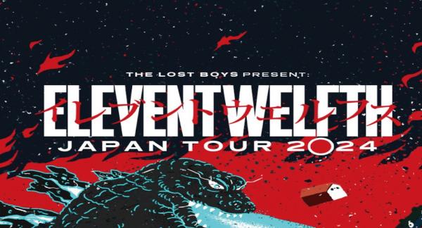 THE LOST BOYS PRESENT  ELEVENTWELFTH JAPAN TOUR 2024