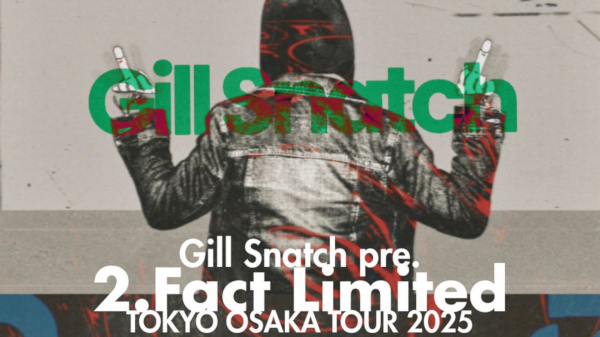 Gill Snatch pre. 2.Fact Limited