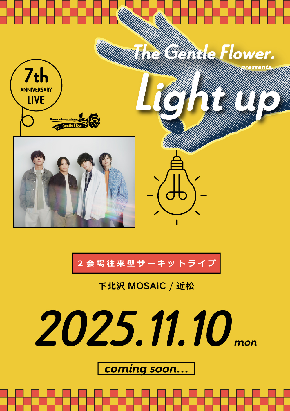 The Gentle Flower. pre.「Light up」