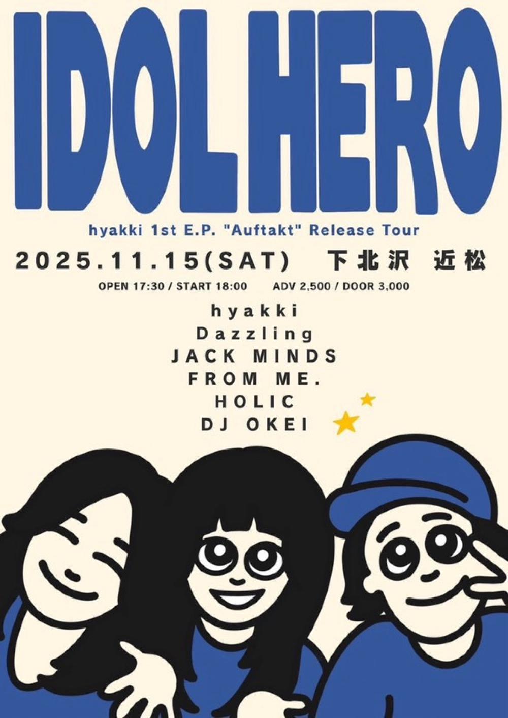 IDOL HERO × hyakki 1st E.P「Auftakt」Release Tour『月に願いを籠めるツアー』