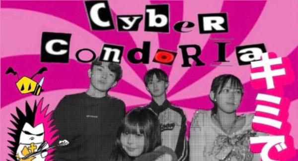 Cyber Condoria pre. ｢キミでも聴けて、バカでも歌える｣ vol.1