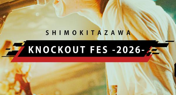 「KNOCKOUT FES 2026」