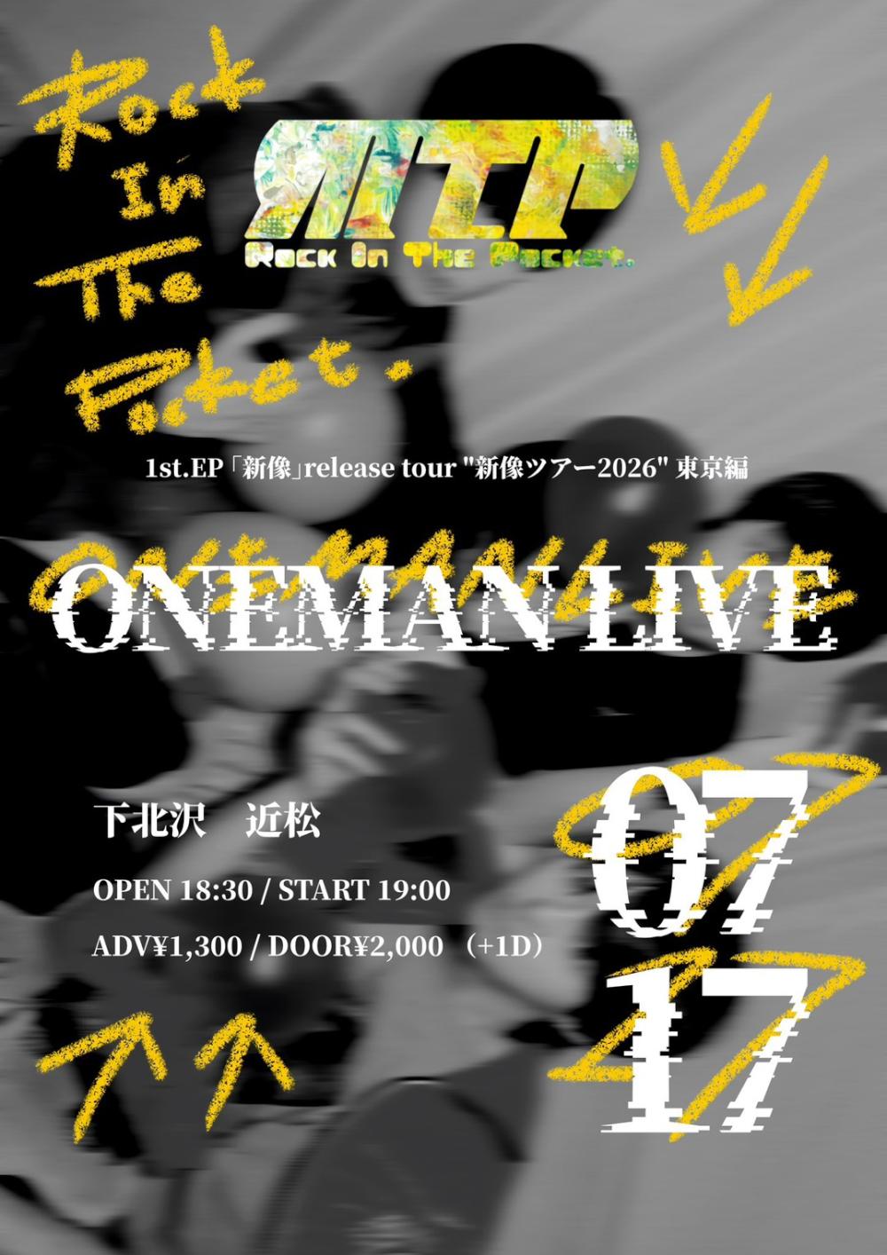 Rock In The Pocket. 1stEP「新像」release tour 『新像ツアー2026』東京編　ONEMAN LIVE