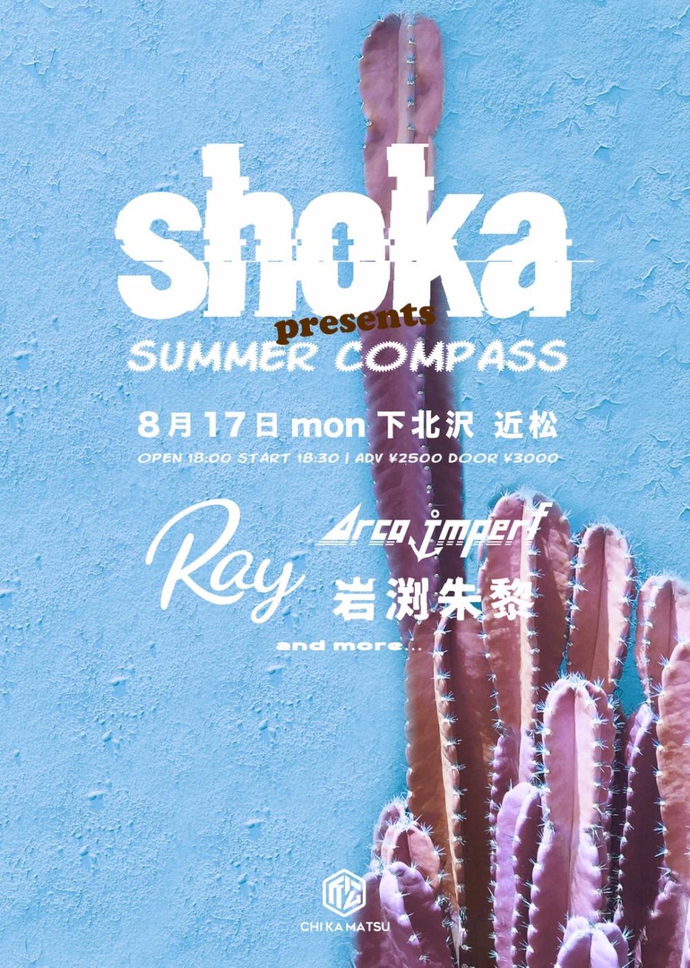 shoka presents. 「SUMMER COMPASS」