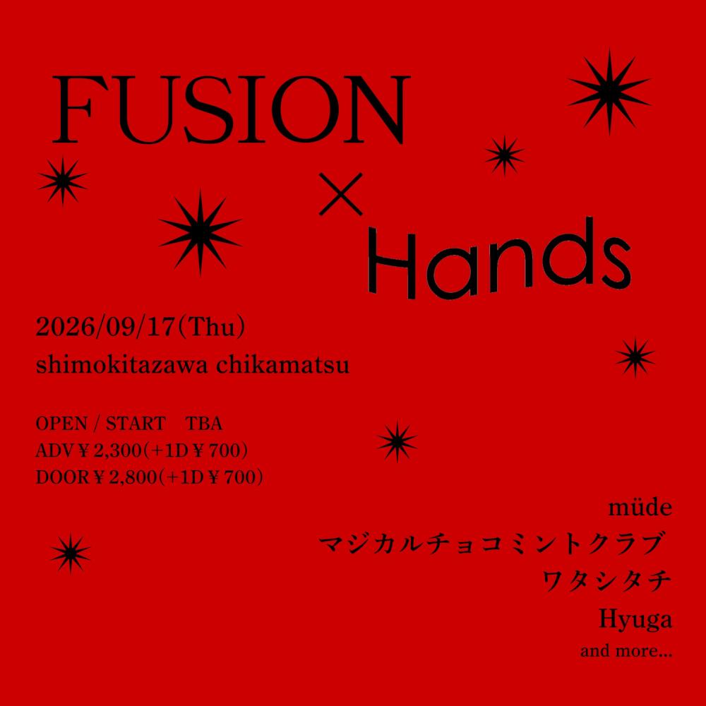 FUSION × Hands